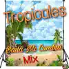 Varios Artistas - Tropicales - Baila Mi Cumbia Mix